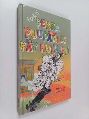 Fogeli : Pekka Puupäälle käy hullusti