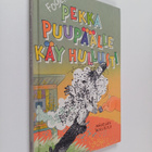 Fogeli : Pekka Puupäälle käy hullusti - pikkukuva 1