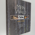Hannu Hautala : Mein Wald : voller Leben - pikkukuva 1