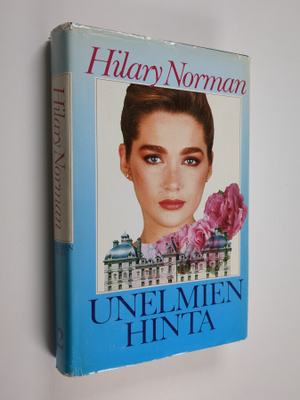 Hilary Norman : Unelmien hinta 2