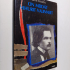 Aarni Krohn : On meidät vihurit valinneet : Suomen Toivo ... - pikkukuva 1