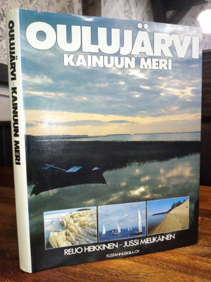 Heikkinen : Oulujärvi - Kainuun meri ( SIS POSTIKULU)