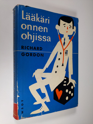 Richard Gordon : Lääkäri onnen ohjissa
