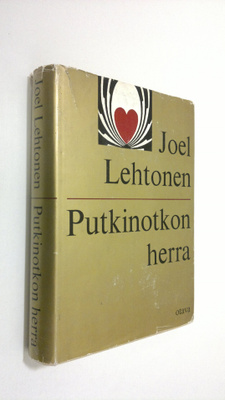 Joel Lehtonen : Putkinotkon herra : Kirjeitä 1907-1920