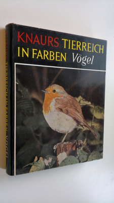 E. Thomas Gilliard : Knaurs tierreich in farben : Vögel