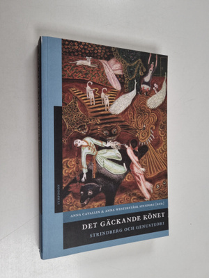 Det gäckande könet : Strindberg och genusteori