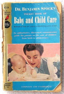 Baby and child care Benjamin Spock