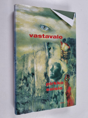 Pirkko Saisio : Vastavalo