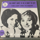 THE CARAVELLES: You Don´t Have To Be...* The Last One.. *SWE - pikkukuva 1