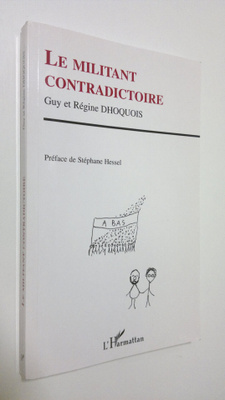 Regine ym. : Le militant contradictoire (signeerattu)