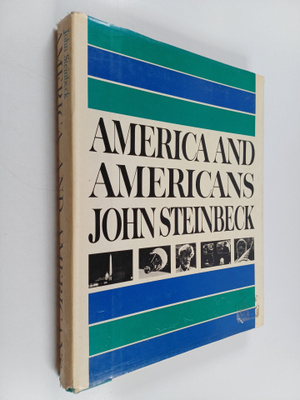 John Steinbeck : America and Americans