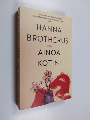 Hanna Brotherus : Ainoa kotini