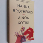 Hanna Brotherus : Ainoa kotini - pikkukuva 1