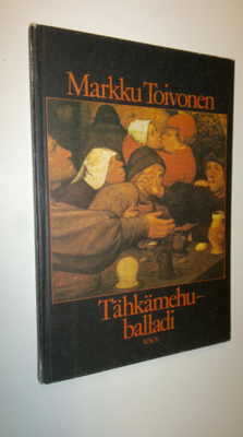 Markku Toivonen : Tähkämehuballadi