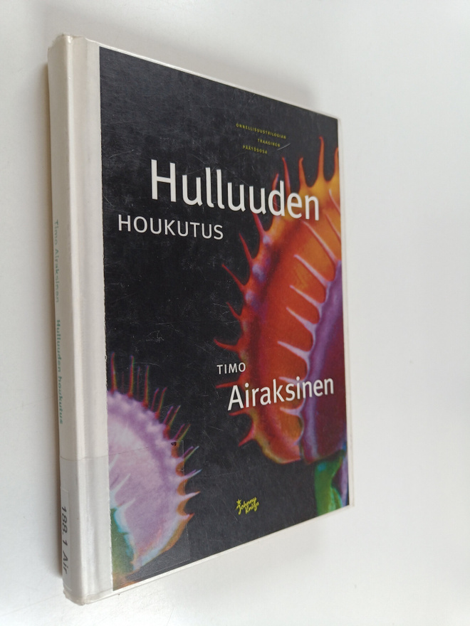 Timo Airaksinen : Hulluuden houkutus