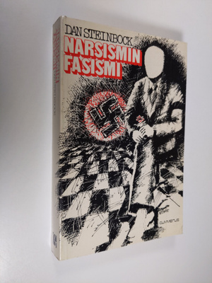 Dan Steinbock : Narsismin fasismi : vapautus eko- ja urba...