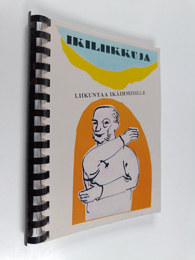 Ikiliikkuja : liikuntaa ikäihmisille - Liikuntaa ikäihmis...