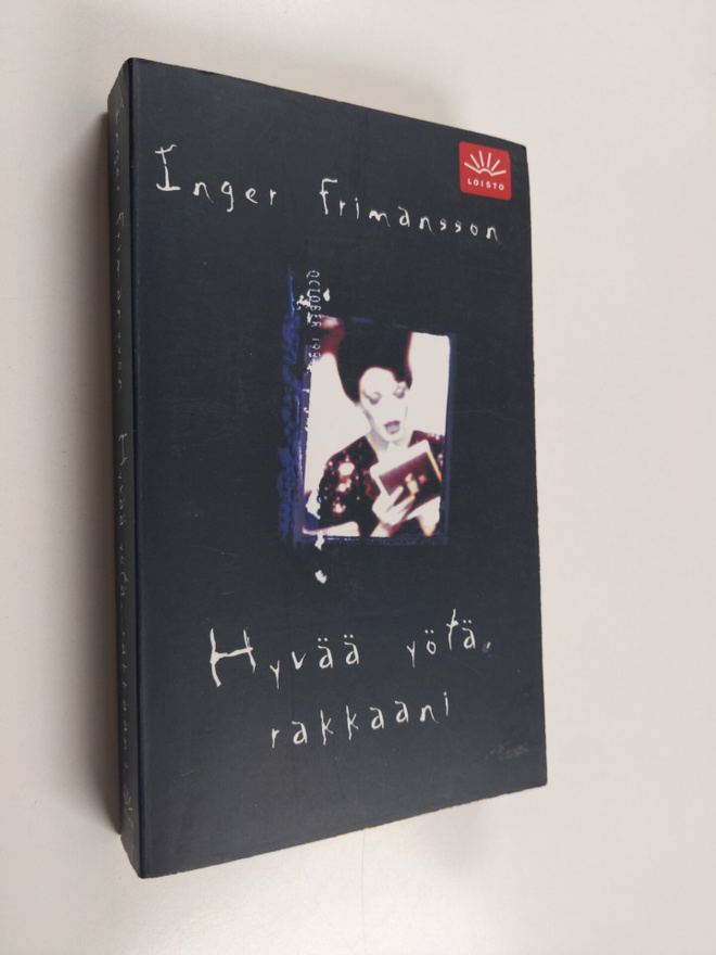 Inger Frimansson : Hyvää yötä, rakkaani