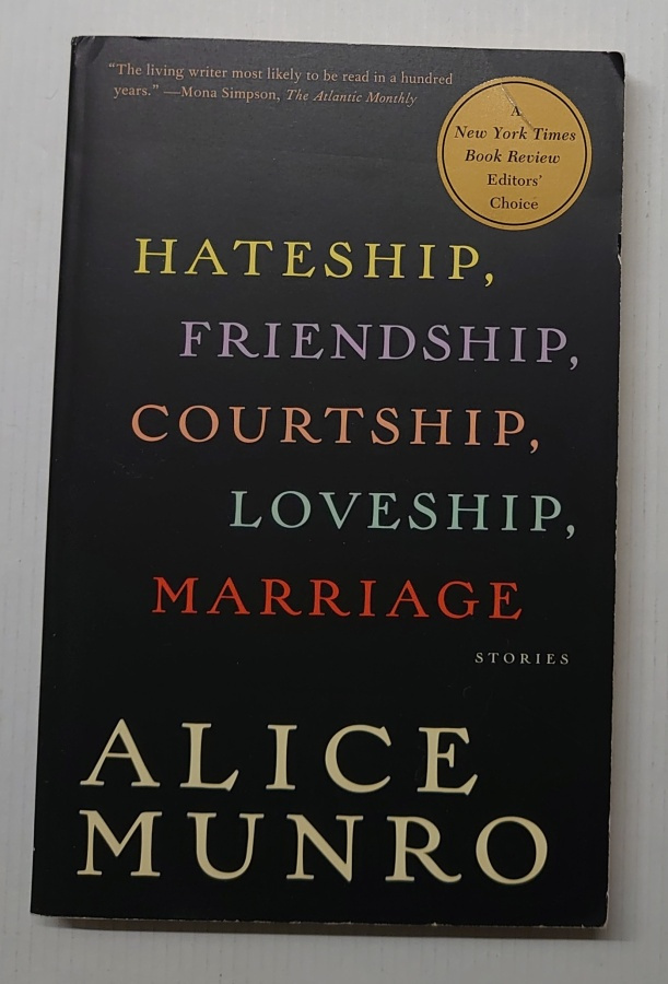 Alice Munro - Hateship, Friendship, Courtship, Loveship