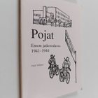 Pauli Villanen : Pojat Enson jatkosodassa 1941-1944 - pikkukuva 1