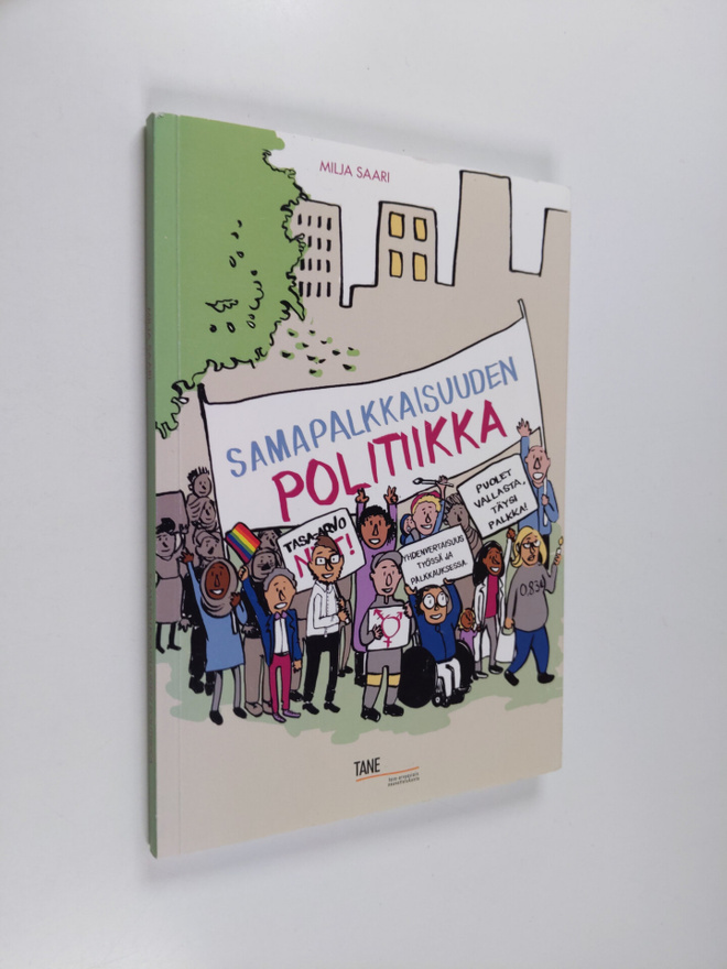 Milja Saari : Samapalkkaisuuden politiikka