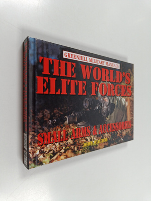 John Walter : The World's Elite Forces - Small Arms and A...