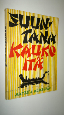 Samuli Alaspää : Suuntana Kauko-Itä