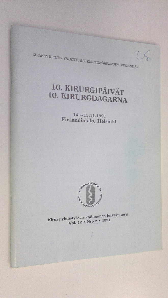10. Kirurgipäivät = 10. Kirurgdagarna 14.-15.11.1991 Finl...