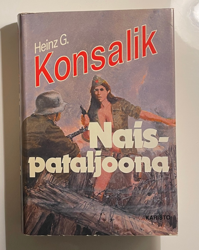 Konsalik: Naispataljoona - 1. painos