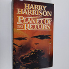 Harry Harrison : Planet of No Return - pikkukuva 1
