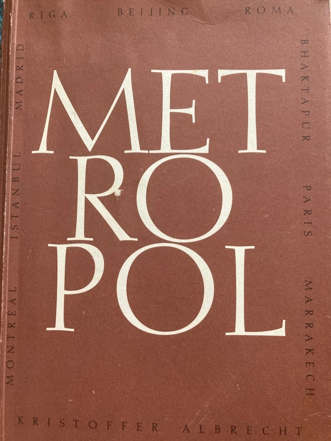 KRISTOFFER ALBRECHT: METROPOL