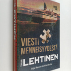 Tuija Lehtinen : Viesti menneisyydestä - pikkukuva 1