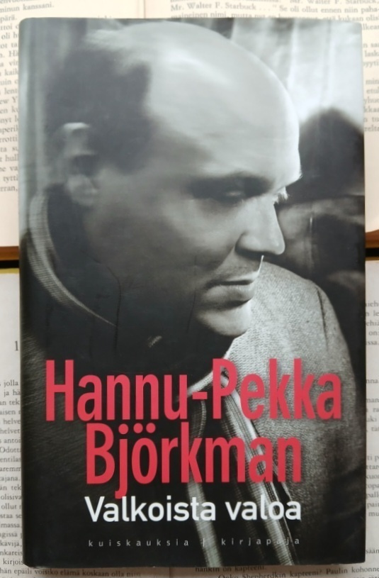 Hannu-Pekka Björkman - Valkoista valoa (sid.)