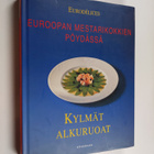 Euroopan mestarikokkien pöydässä - Kylmät alkuruoat - pikkukuva 1