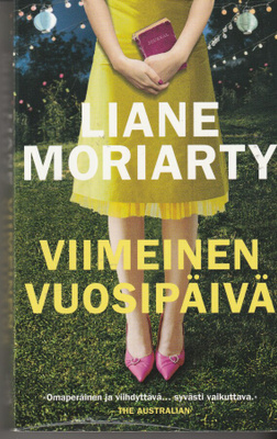 Liane Moriarty, Viimeinen vuosipäivä