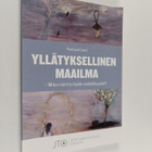Yllätyksellinen maailma : miten toimit ja löydät mahdolli... - pikkukuva 1