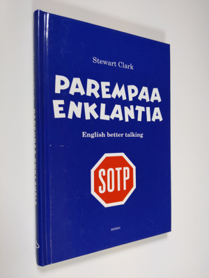 Stewart Clark : Parempaa enklantia