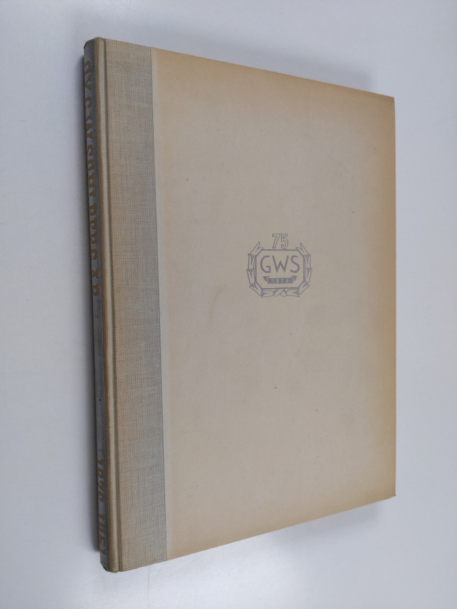 B. Wuolle : Oy G. W. Sohlberg Ab 1876-1951