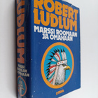 Robert Ludlum : Marssi Roomaan ja Omahaan - pikkukuva 1