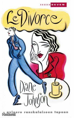 Diane Johnson: Le Divorce - avioero ranskalaiseen tapaan