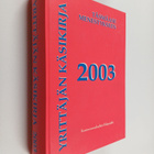 Tapio Rissanen : Yrittäjän käsikirja 2003 - pikkukuva 1