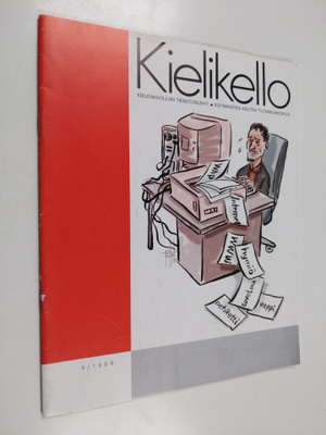 Kielikello 4/1999 : Kielenhuollon tiedotuslehti