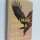 Alex Schulman : Malman asema : romaani - pikkukuva 1