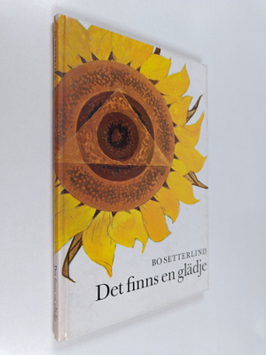 Bo Setterlind : Det finns en glädje