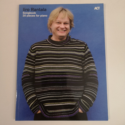 Iiro Rantala : Songbook 20 Pieces For Piano