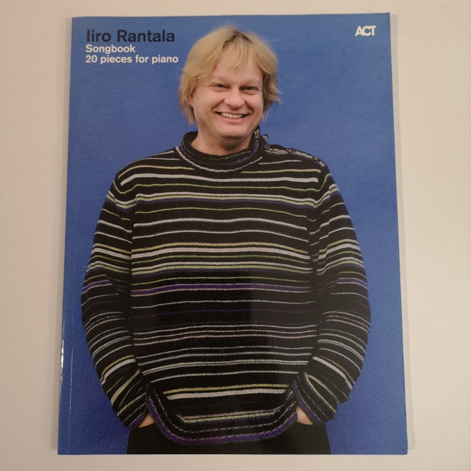 Iiro Rantala : Songbook 20 Pieces For Piano