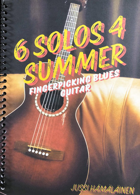 6 Solos 4 Summer - Fingerpicking Blues Guitar - Nuottivihko