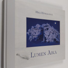 Mika Honkalinna : Lumen aika (signeerattu, tekijän omiste) - pikkukuva 1