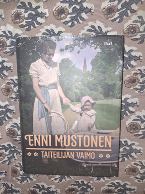 Enni Mustonen : Taiteilijan vaimo 1p