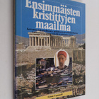 Edwin Yamauchi : Ensimmäisten kristittyjen maailma - pikkukuva 1